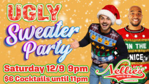 Ugly Sweater Party! - Nellie's Sports Bar